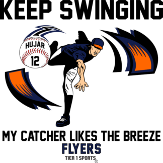 BB21 KEEP SWINGING MY CATCHER LIKES THE BREEZE