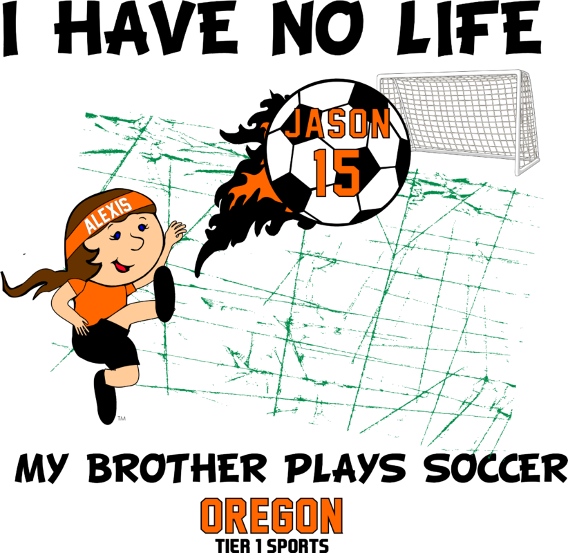 SOC13girl I HAVE NO LIFE MY BROTHER PLAYS SOCCER