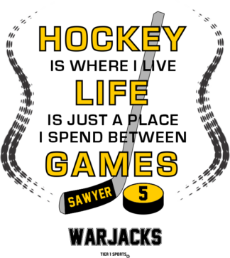 HOC26 HOCKEY IS WHERE I LIVE