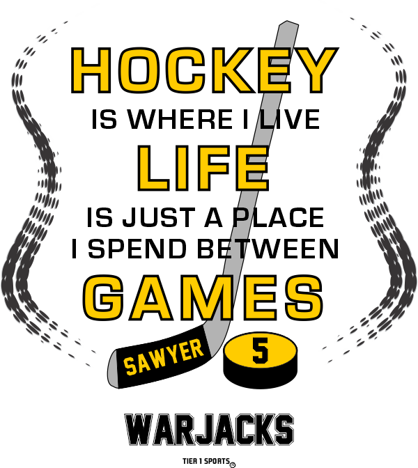 HOC26 HOCKEY IS WHERE I LIVE