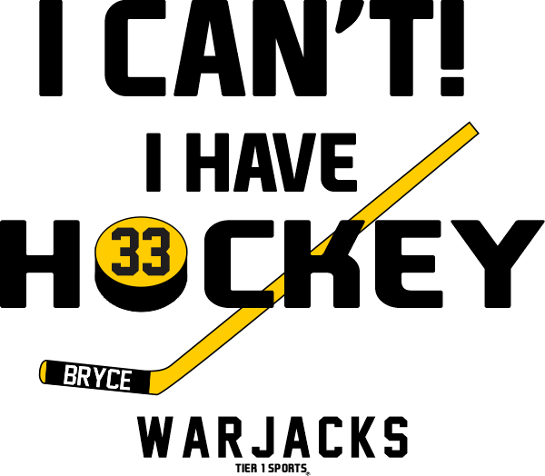 HOC44 I CAN'T I HAVE HOCKEY