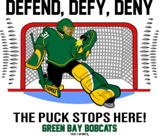 HOC70 DEFEND, DEFY, DENY THE PUCK STOPS HERE