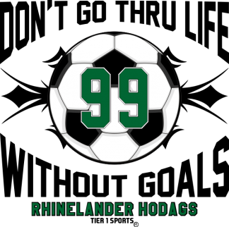 SOC34 DONT GO THRU LIFE WITHOUT GOALS