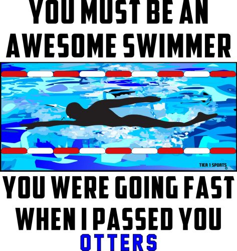 SWIM-04 YOU MUST BE AN AWESOME SWIMMER