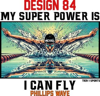 SWIM84 MY SUPERPOWER IS